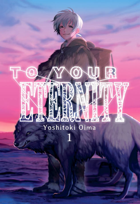 To Your Eternity 01
